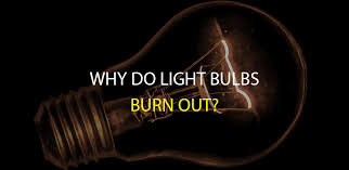 We did not find results for: Why Do Light Bulbs Burn Out Ledwatcher