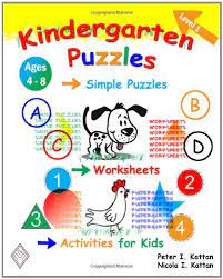 These easy logic puzzles are suitable for very young and struggling learners. Kindergarten Puzzles Level 1 Simple Puzzles Worksheets And Activities For Kids Kattan Peter I Kattan Nicola I 9781438225852 Amazon Com Books