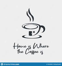 Nach neuer rs beides korrekt, zu hause generell empfohlen; Zuhause Ist Wo Der Kaffee Ist Vektor Abbildung Illustration Von Hintergrund Fahne 162452030