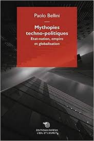 Gli argomenti della prima sessione, proposti da docenti dell'insubria, sono: Mythopies Techno Politiques Etat Nation Empire Et Globalisation Amazon Co Uk Bellini Paolo 9788857508627 Books