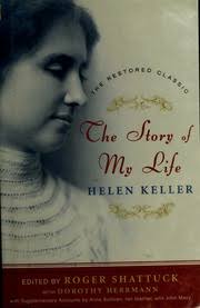 The story of my life : Keller, Helen, 1880-1968 : Free Download, Borrow,  and Streaming : Internet Archive