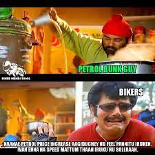 Price is always getting changed frequently so you check before filling in your vehicle. Biker Memes Tamil Facebook