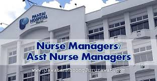 Do you have rm 105,000 ? Vacancy For Nurse Managers Asst Nurse Managers At Pantai Hospital Cheras Jawatan Kosong Jururawat
