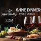 Exclusive Wine Dinner @ River Grille