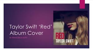 Taylor swift has done it again. Taylor Swift Red Album Cover