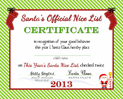 A nice list certificate is a certificate signed by santa claus and notes that your kids have been on the nice list and will get its christmas gift soon. 8 Nice List Certificate Ideas Nice List Certificate Awesome Lists Santa S Nice List