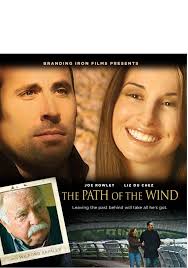 Amazon.com: The Path of the Wind [Blu-ray] : Doug Hufnagle, Joe Rowley, Liz  DuChez, Wilford Brimley, Rick Montgomery Jr., Liz DuChez, John Turk, Doug  ...