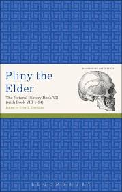 Okay chill out dude, the natural: Pliny The Elder The Natural History Book Vii With Book Viii 1 34 Ebook Pdf Von Pliny The Elder Portofrei Bei Bucher De