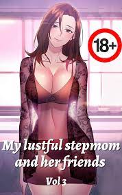 My stepmom and her friends_Vol 3. Webtoon Ver: Full color pages by Do-yun |  Goodreads