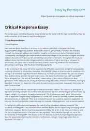 Performance review examples help in guiding people responsible for drafting performance evaluations to effectively appraise an individual and draft their assessments. Critical Response Essay Essay Example