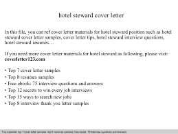 Application for a steward position in a hotel. Hotel Steward Cover Letter