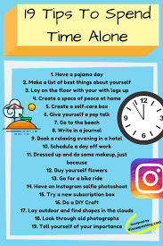 One of my favorite inspirational/lifestyle youtubers, kalyn nicholson, has this thing that she. 19 Tips To Spend Time Alone Self Care