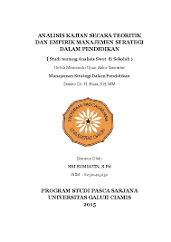 Sejak memasuki tahun pelajaran 2006/2007dengan bergantian kepala sekolah yang. Doc Makalah Tentang Analisis Swot Di Sekolah Tomi Irvan Academia Edu