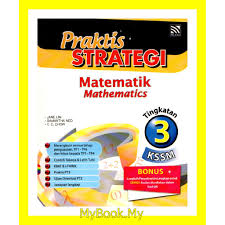 Check spelling or type a new query. Myb Buku Latihan Praktis Strategi Kssm Tingkatan 3 Matematik Mathematics Dwibahasa Pelangi Shopee Malaysia