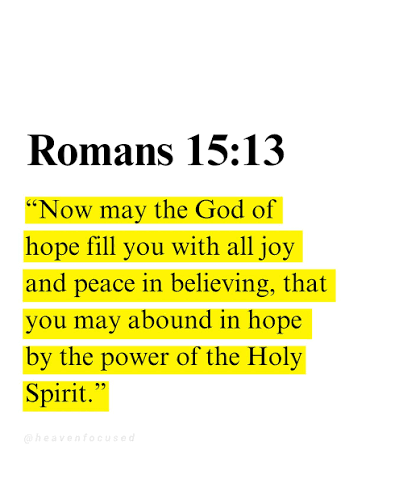 Romans 15:13 ❤ - Follow @heavenfocused for more ❤ • • •  #praise#Christ#heaven#bible#christian#prayer#Jesus#church#biblestudy#God#amen#bibleverse#blessed#Holy