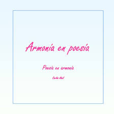 Armonía En Poesía: Poesía En Armonía (Spanish Edition): Abel, Carlos:  9781440453625: Amazon.com: Books