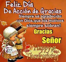 22 De Noviembre 2018 Dia De Accion De Gracias Feliz Dia De Accion De Gracias Imagenes De Gracias Dia De Accion De Gracias