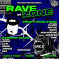 RAVE ZONE - 2 STAGES - DNB x DUBSTEP event image