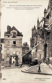 Rue De La Montagne Sainte Genevieve Paris 5eme Le Haut De La Rue De La Montagne Sainte Genevieve Au Coin De La Rue Saint Etie Rue De Paris Vieux Paris Paris