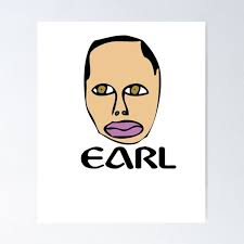 Free Earl Posters for Sale