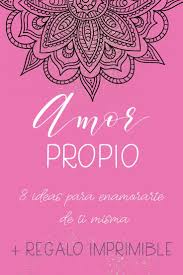 Amor Propio 8 Ideas Para Enamorarte De Ti Misma Regalo Extra Para Tu Agenda De Mandalas Blog Post Facebook Live Youtube Dise Amor Propio Enamorate De Mi Amor