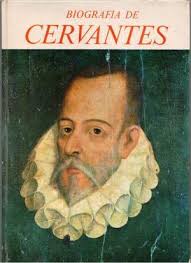 BIOGRAFÍA DE CERVANTES