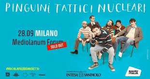 Pinguini tattici nucleari (tactical nuclear penguins) are an alternative indie band hailing from bergamo, italy. Pinguini Tattici Nucleari 28 09 Milano September 28 To September 29 Online Event Allevents In