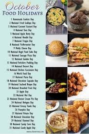 In order for it to be an official day here are some other foodie national day calendars that feature only food holidays to honor with. The Ultimate Guide To Food Holidays October Food Holiday Recipes Food
