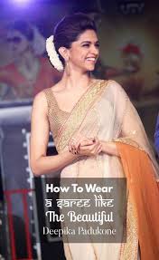 How To Wear A Saree Like The Beautiful Deepika Padukone Saree Deepika Padukone Deepika Padukone Saree