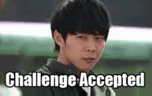 Challenge Accepted Meme Gifs Tenor