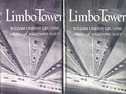 LIMBO TOWER; 2 volumes in slightly different dust jackets