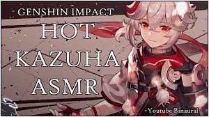 HOT KAZUHA GENSHIN IMPACT ASMR] Kazuha x Listener. Kaedehara's  Companion~![Spicy] - YouTube