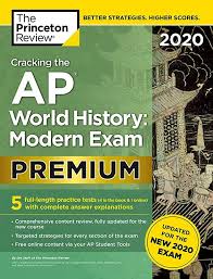 Pdf Free Cracking The Ap World History Modern Exam 2020 Premium Edition 5 Practice Tests Comp In 2020 World History College Test Ap World History