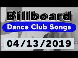 Billboard Top 50 Dance Club Songs April 13 2019