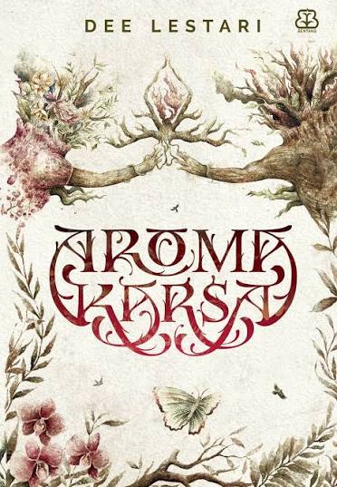 Aroma Karsa by Dee Lestari | Goodreads