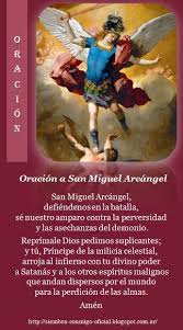 Trae hasta mí el amor de mi padre el señor nuestro dios, para que alivie mis carencias sentimentales. Oracion A San Miguel Arcangel Miracle Prayer Prayer For Family Catholic Prayers