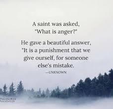 A Saint Was Asked What Is Anger Anger Quotes Positive Quotes Anger Management Quotes