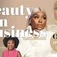 BEAUTY IN BUSINESS: Networking Mixer & Panel event image