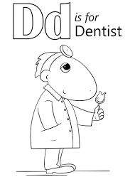 Printables for kids from www.printactivities.com. Dentist Letter D Coloring Page Free Printable Coloring Pages For Kids