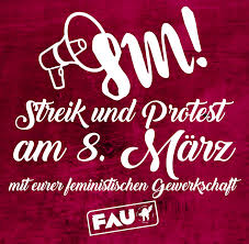 Gestern mobilisierte der frauenstreik 2021 schweizweit zehntausende demonstrierende. Aufruf Streik Am 8 Marz 2021 Nicht Zuruck Zum Normalzustand Fau Dresden