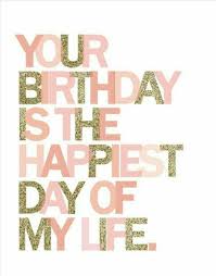 Happy 1st Birthday Quotes For My Daughter Your Day Is My Gift Girl First Birthday It S Your Birthday Girl Birthday