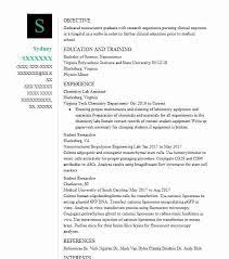 A graduate of 2014 who is seeking to fully apply skills in casual, part time or full time employment and work towards learning and utilising new skills in challenging atmospheres. Chemistry Lab Assistant Resume Example Assistant Resumes Livecareer