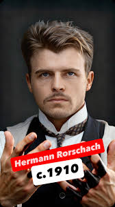 Hermann Rorschach, circa 1910, A Swiss psychiatrist and psychoanalyst best  known for developing the Rorschach inkblot test — a psychological tool  designed to explore the unconscious mind through ...