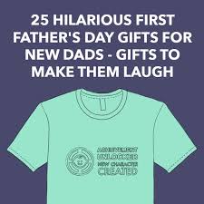 A baby will grow up in no time. 25 Hilarious First Father S Day Gifts For New Dads Gifts To Make Them Laugh Dodo Burd