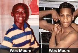 Two Men Named Wes Moore Two Fates