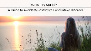 Image result for Avoidant-Restrictive Food Intake Disorder