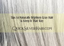 When and to what extent your hair will turn shades of gray, white or silver varies and may depend on genetics. How To Naturally Brighten Gray Hair Keep It That Way