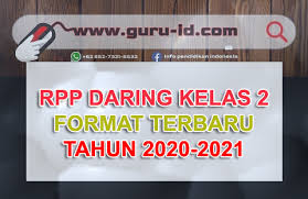 Rpp Daring Kelas 2 Semester Ganjil Dan Genap Revisi 2021 Info Pendidikan Terbaru