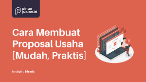 Check spelling or type a new query. Cara Membuat Proposal Usaha Dengan Mudah Praktis