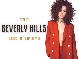 Zivert beverly hills (vinyl #1. Zivert Beverly Hills Sasha Vector Remix Sasha Vector